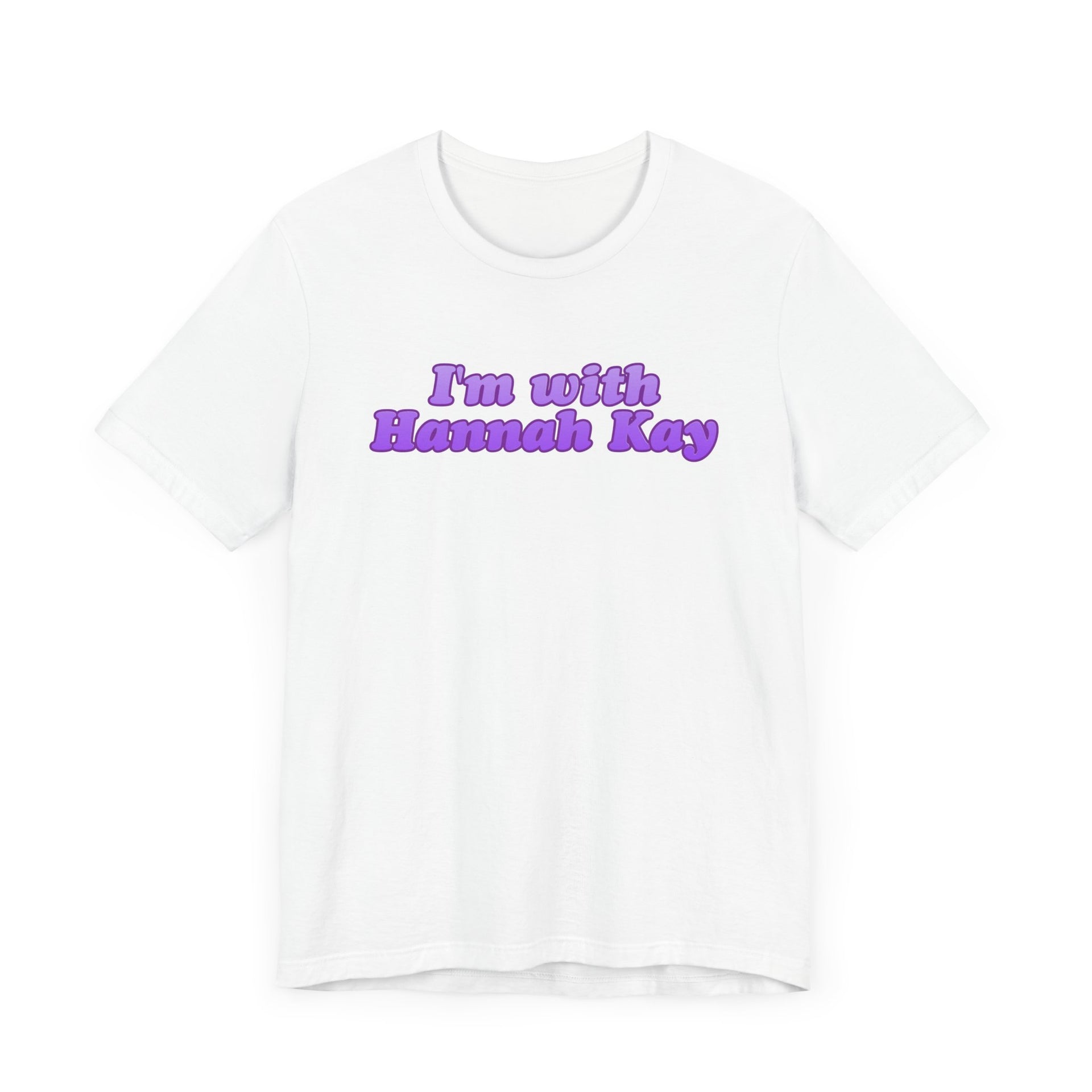 I’m with Hannah Kay Unisex Jersey Short Sleeve Tee