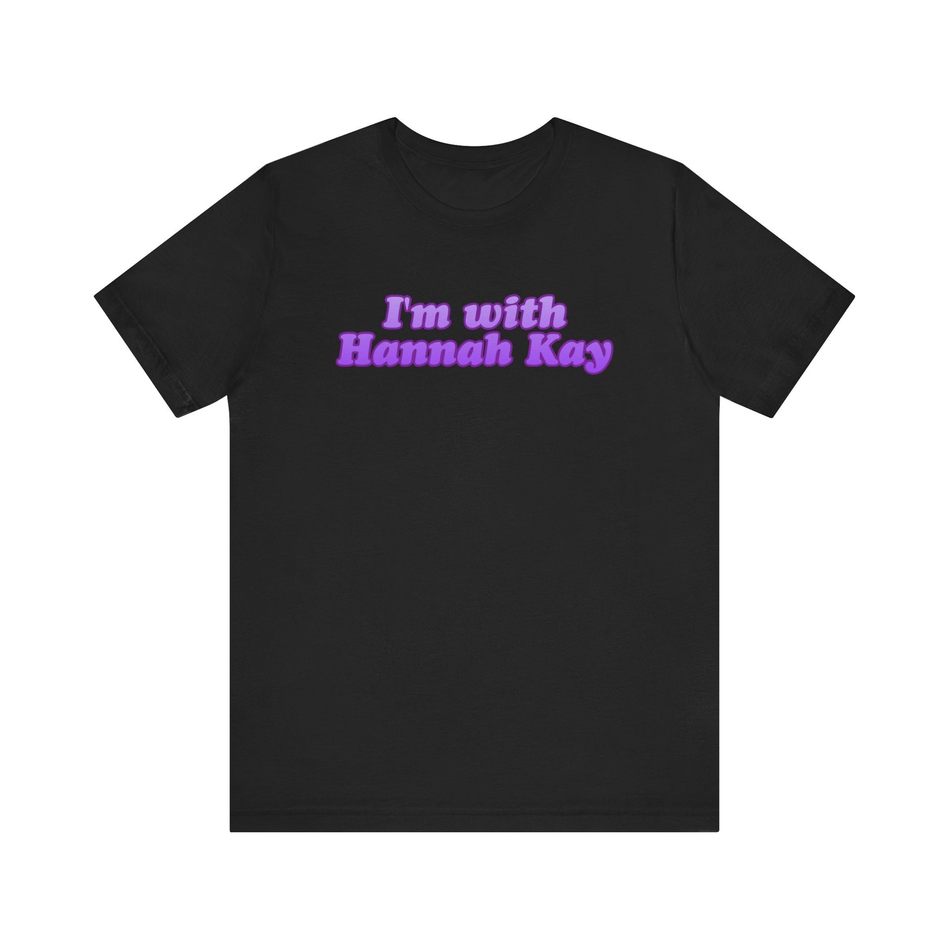 I’m with Hannah Kay Unisex Jersey Short Sleeve Tee