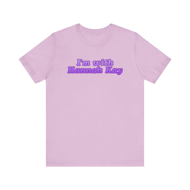 I’m with Hannah Kay Unisex Jersey Short Sleeve Tee